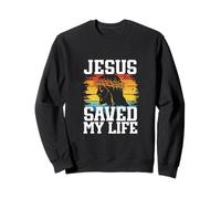 JÉSUS Christ m'a SAUVÉ LA Vie Sweatshirt