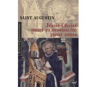 Jésus-Christ Mort Et Ressuscité Pour Nous - Le Sacrement De La Pâque