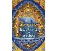 Jésus Christ Ou Les Robots