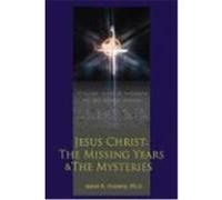 Jesus Christ: The Missing Years & the Mysteries Ocansey, James K. (Auteur)