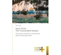 Jesus Christ: The Transcendent Enigma