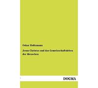 Jesus Christus Und Das Gemeinschaftsleben Der Menschen