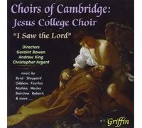 Jesus College Choir Cambridge - Choirs of Cambridge: I Saw The Lord [Import]