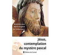 Jésus, contemplation du mystère pascal