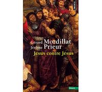 Jésus contre Jésus