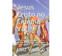 Jesus Cristo no Cinema Vol. 9: O Cristo da Contracultura! Os musicais subversivos: Jesus Christ Superstar e Godspell - 1973.