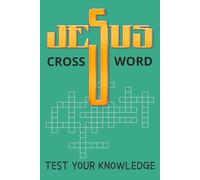 Jesus Crossword: Test your Bible knowledge | 6 x 9 inches, 100 pages | Great gift for anyone