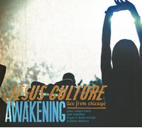 Jesus Culture Awakening: Live from Chicago (CD)