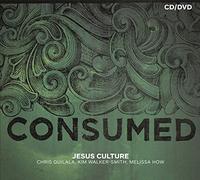 Jesus Culture – Consumed