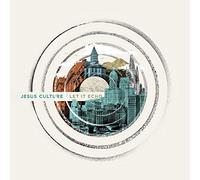 Jesus Culture - Let It Echo -Live-