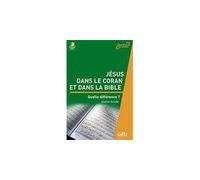 Jésus dans le Coran et dans la Bible