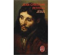 Jésus de Jean-Christian Petitfils ( 10 avril 2013 )