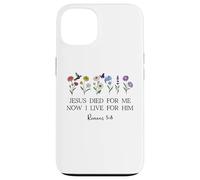 Jesus Died for Me Now I Live for Him Christian Romans 5 8 10 Coque pour iPhone 13
