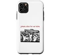 Jesus Died for Our Sins (Illustration Graphique Vintage) Coque pour iPhone 11 Pro Max