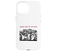 Jesus Died for Our Sins (Illustration Graphique Vintage) Coque pour iPhone 15