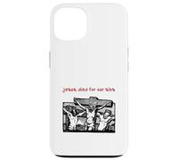 Jesus Died for Our Sins (Jésus on Cross Graphic) Coque pour iPhone 13