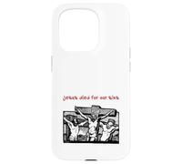 Jesus Died for Our Sins (Jésus on Cross Graphic) Coque pour iPhone 15 Pro