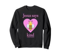 Jésus dit que les abeilles ont bon cœur, les adolescentes sont fondées sur la foi chrétienne Sweatshirt