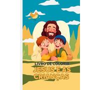 Jesus e as Crianças para Colorir