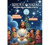 Jesus e o Natal, história biblioteca sobre o natal mais atividades para colorir: história e atividades para colorir