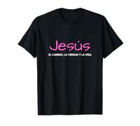 Jesus El Camino La Verdad y La Vida Cristiana Fe Rose T-Shirt