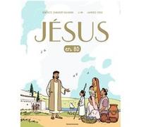 Jésus en BD, le récit d'une bonne nouvelle Laurence Croix (Coloriste), Bénédicte Jeancourt-Galignani (Auteur), Li-An (Dessinateur)