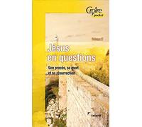 Jésus en questions vol 2