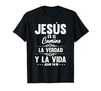 Jesus ES el Camino La Verdad Y La Vida Juan 14:16 Femmes Hommes T-Shirt