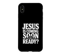 Jésus est bientôt prêt ? Message chrétien fidèle Coque pour iPhone XS Max