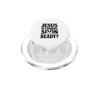 Jésus est bientôt prêt ? Message chrétien fidèle PopSockets PopGrip pour MagSafe