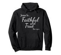 Jésus est fidèle et Vrai Révélation 19:11 Sweat à Capuche