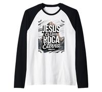 Jésus est Le Rocher éternel - Ésaïe 26:4 Chrétien Espagnol Manche Raglan