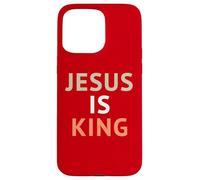 Jésus est le Roi des rois, aucun roi sauf Jésus-Christ (Ap 19, 16) Coque pour iPhone 15 Pro Max