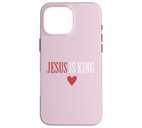 Jésus est Le Roi des Rois, Seigneur des Seigneurs, Apocalypse 19, 16 Coque pour iPhone 16 Pro Max