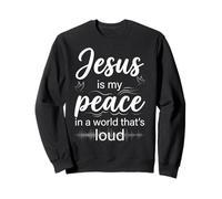 Jésus est ma Paix, Foi chrétienne Sweatshirt