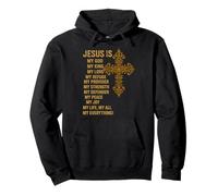 Jésus est mon Dieu, mon Roi, Mon Seigneur, Mon Sauveur, Mon Refuge Sweat à Capuche