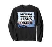 Jésus est Mon fondement Solide The Rock Christian Faith Sweatshirt
