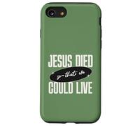 Jésus est Mort pour Que Nous puissions Vivre Le Message de Foi chrétienne Coque pour iPhone SE (2020) / 7/8