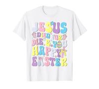 Jésus est Mort pour toi et Moi Christian Happy Resurrection Sunday T-Shirt