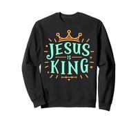 Jésus est Roi, Dieu Religieux chrétien, Foi, Verset biblique Sweatshirt
