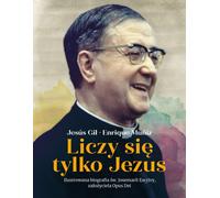 Jésus est tout ce qui compte - Jesús Gil, Enrique Muñiz (Biografien auf Polnisch)