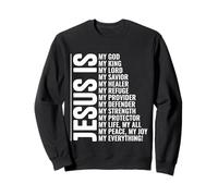 Jésus est Tout pour Moi, Foi chrétienne inspirante Sweatshirt