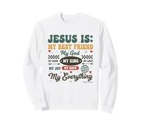 Jésus est Tout pour Moi, la Foi chrétienne, Mon Dieu, Le Roi, l'espoir, la Joie Sweatshirt