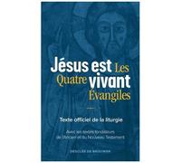 Jésus Est Vivant - Les Quatre Évangiles