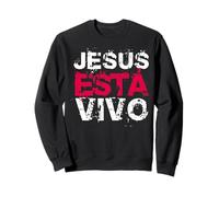 Jesús está vivo Versículos Frases Christian Spanish Verse Sweatshirt
