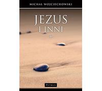 Jésus et les autres - Michał Wojciechowski (Literatur, Religion auf Polnisch)