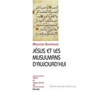 Jésus et les musulmans d'aujourd'hui N69 - Maurice Borrmans - Desclee Mame - broché - Etude