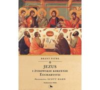 Jésus et les racines juives de l'Eucharistie