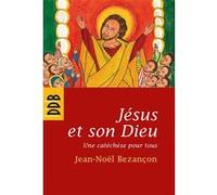 Jésus et son Dieu