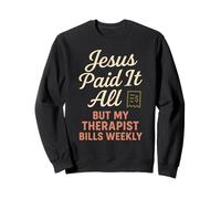 Jésus et thérapie Foi Guérison Bible Limites Prière Sweatshirt
